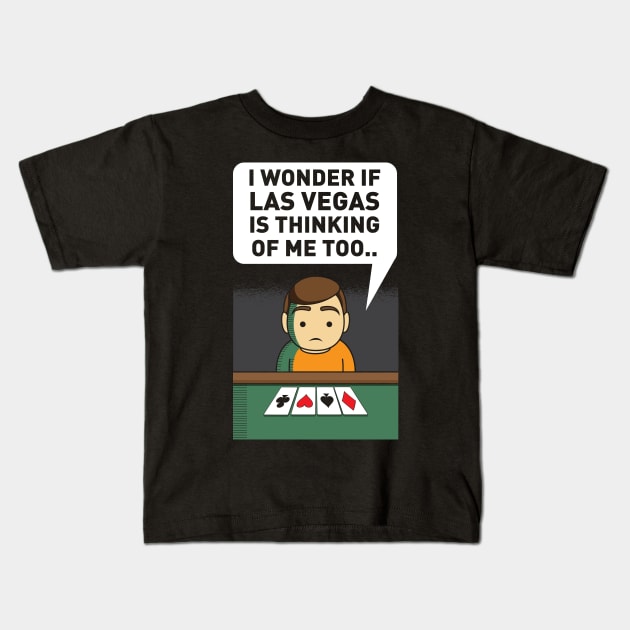 POKER / GAMBLING: Wonder If Las Vegas Kids T-Shirt by woormle